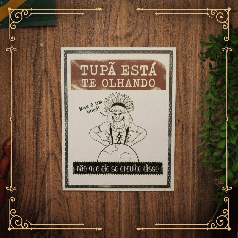 Placa Decorativa: Tupã está te olhando!