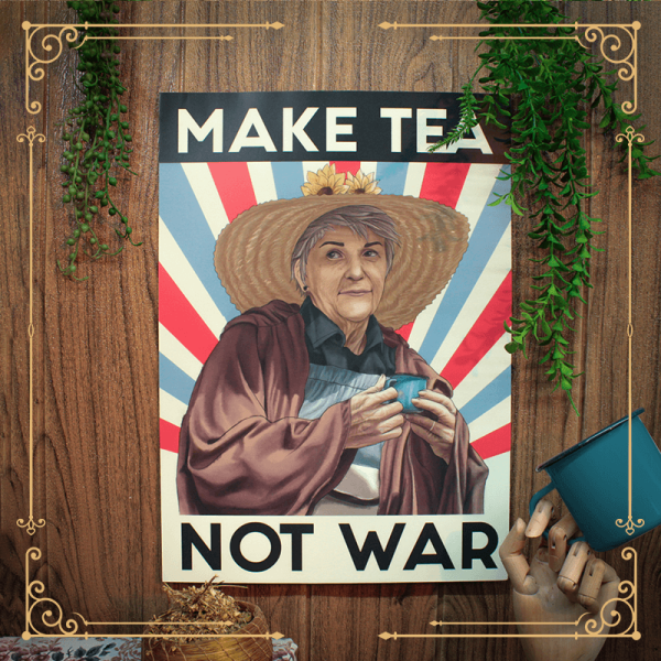 Pôster: Make Tea Not War!